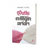 Mutlu Evliliğin Sırları - Mehmet Yildiz