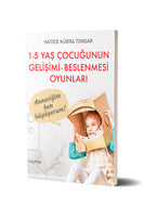 1-5 Yas Cocugunun Gelisimi Beslenmesi Oyunlari - Hatice Kübra Tongar