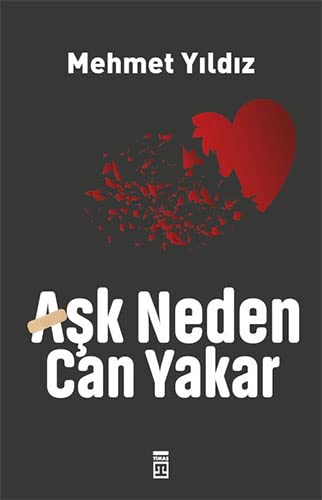 Ask neden can yakar - Mehmet Yildiz