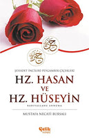 Hz. Hasan ve Hz. Hüseyin - Mustafa Necati Bursali