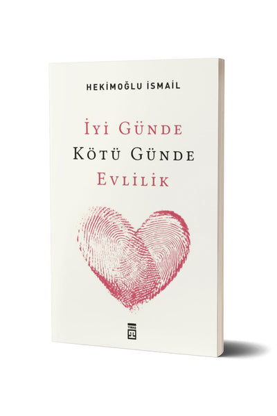 Iyi Günde Kötü Günde Evlilik - Hekimoglu Ismail